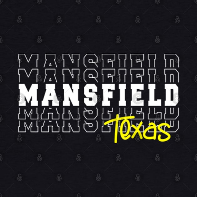 Mansfield city Texas Mansfield TX by TeeLogic